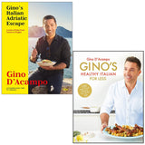 Gino's Italian Adriatic Escape & Gino's Healthy Italian By Gino D'Acampo 2 Books Set - Lets Buy Books