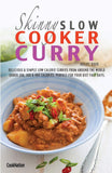 The Skinny Slow Cooker Curry Recipe Book Delicious & Simple by cooknation Paperback - Lets Buy Books