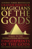 Magicians of the Gods The Forgotten Wisdom of Earth's Lost Civilisation Paperback - Lets Buy Books