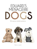 Edward's Menagerie: Dogs: 50 canine crochet patterns by Kerry Lord Hardcover - Lets Buy Books
