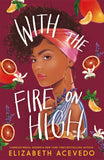 With the Fire on High: From the winner of the CILIP Carnegie Medal 2019 Paperback - Lets Buy Books