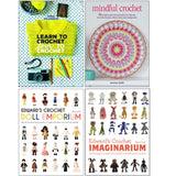 Learn to Crochet Love to Crochet, Mindful Crochet, Imaginarium 4 Books Collection Set - Lets Buy Books