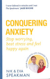 Conquering Anxiety: Stop worrying, beat stress and feel happy again by Nik Speakman - Lets Buy Books