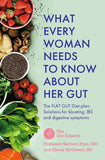 What Every Woman Needs to Know About Her Gut: The FLAT GUT Diet Plan - Lets Buy Books
