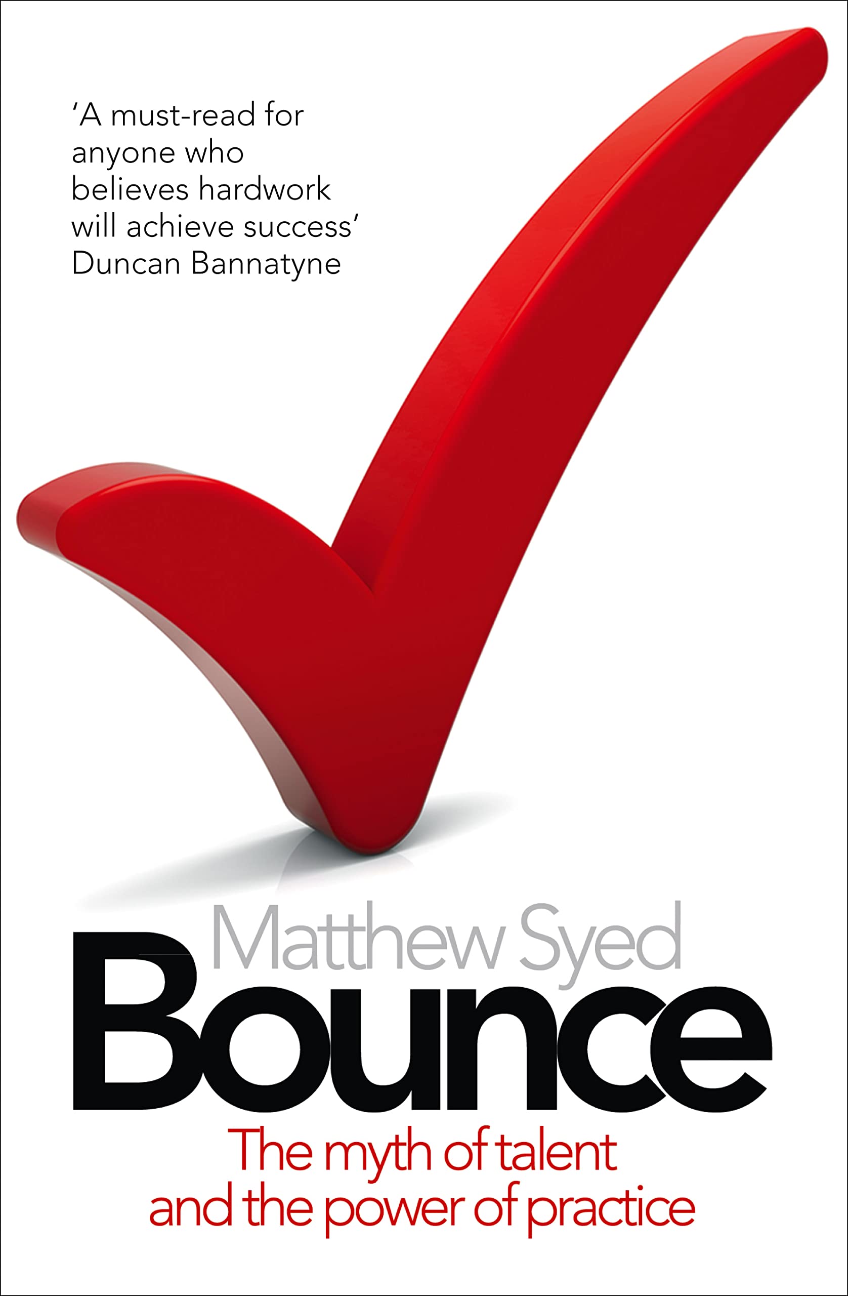 Bounce: The of Myth of Talent and the Power of Practice by Matthew Syed Paperback - Lets Buy Books