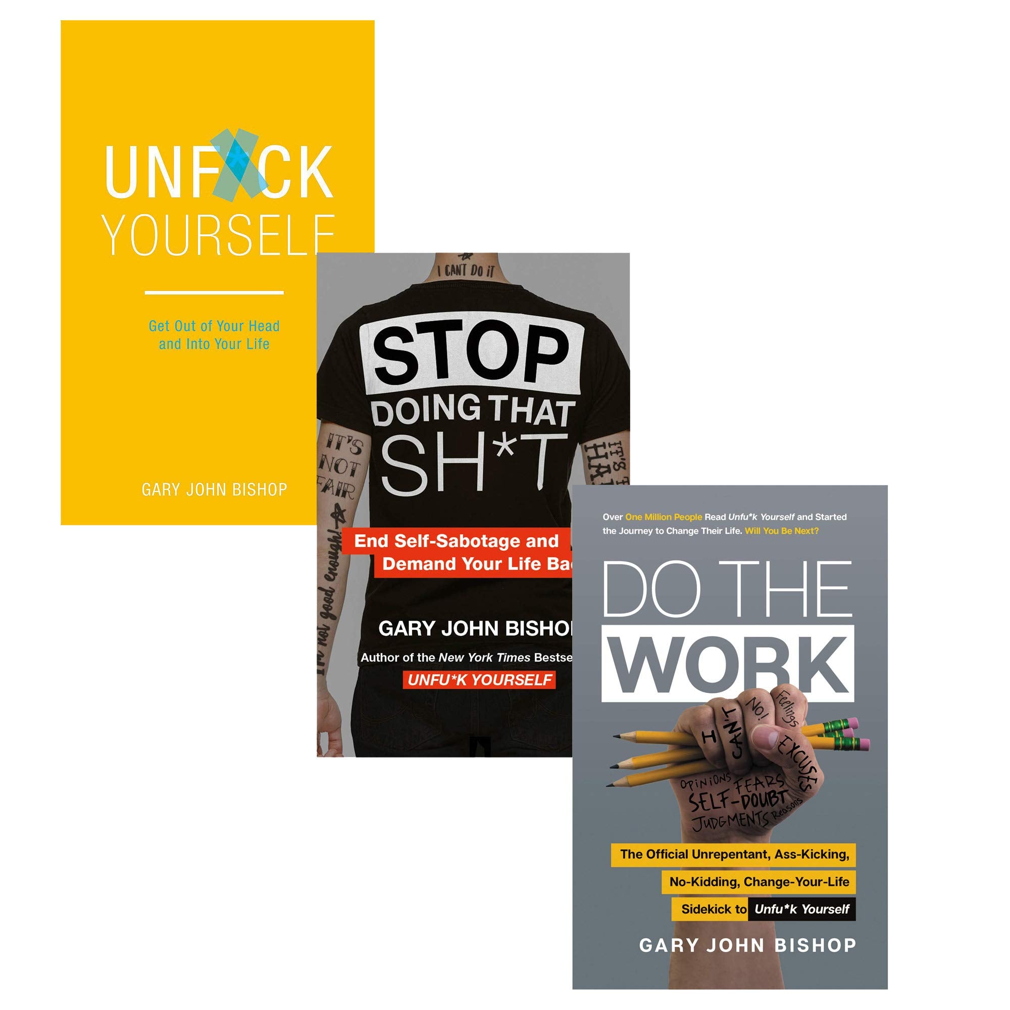 Unfu*k Yourself Series 3 Books Collection Set By Gary John Bishop (Stop Doing That Sh*t) - Lets Buy Books