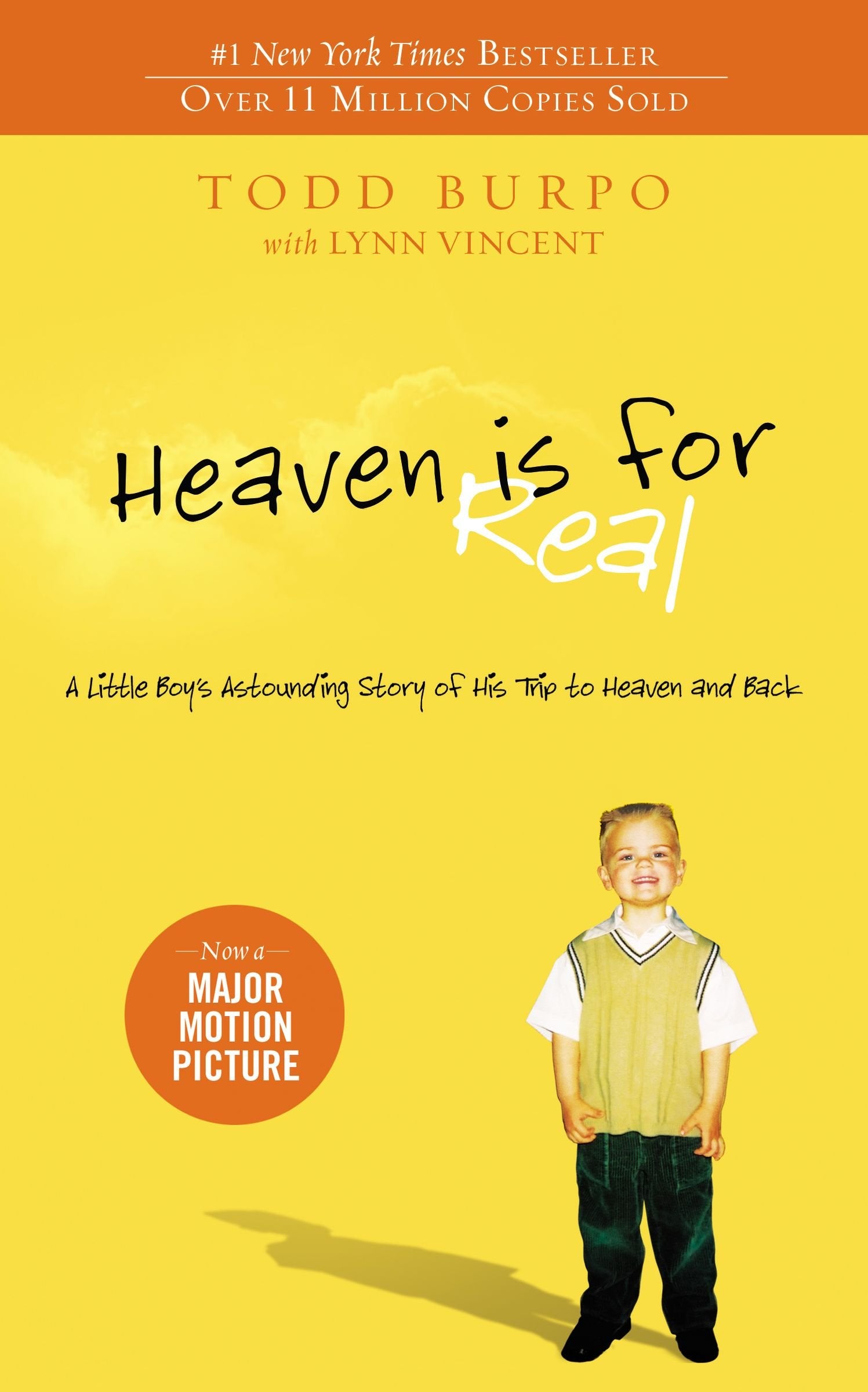 Heaven Is for Real: A Little Boy's Astounding Story of His Trip to Heaven and Back - Lets Buy Books