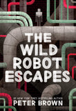 The Wild Robot Escapes by Peter Brown Children's Books Robots Fiction Paperback ‏ - Lets Buy Books