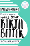 Hypnobirthing: Practical Ways to Make Your Birth Better by Siobhan Miller Paperback - Lets Buy Books