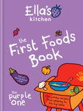 Ella's Kitchen: The First Foods Book: The Purple One (Health & Nutrition) Hardcover ‏ - Lets Buy Books