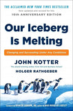 Our Iceberg is Melting : Changing and Succeeding Under Any Conditions - Lets Buy Books