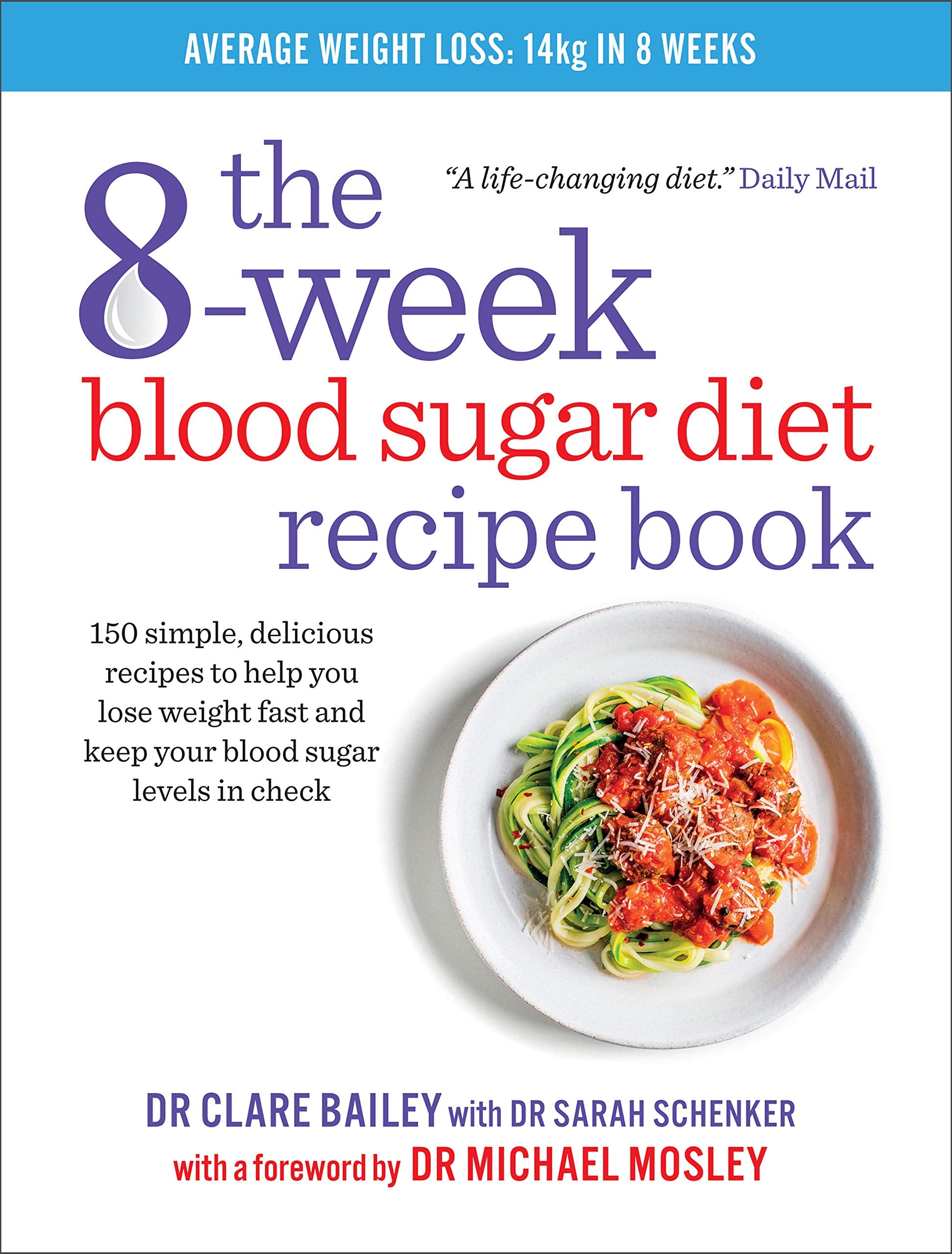The 8-Week Blood Sugar Diet Recipe Book: Simple delicious meals for fast Paperback - Lets Buy Books