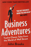 Business Adventures: Twelve Classic Tales from World of Wall Street by John Brooks - Lets Buy Books