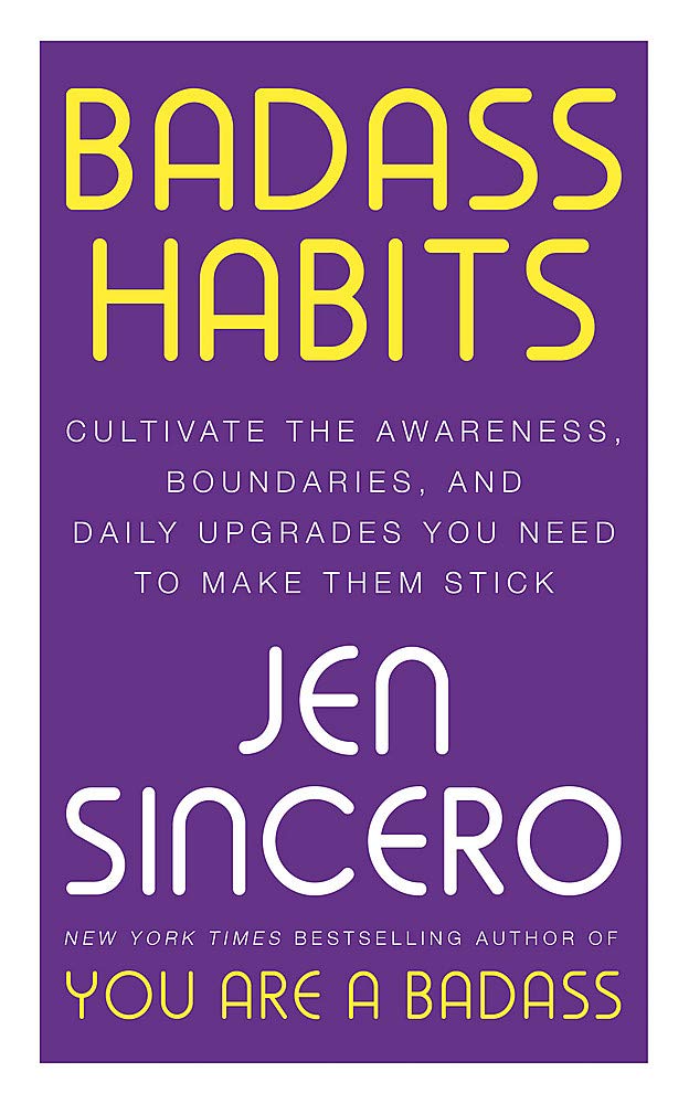 Badass Habits by Jen Sincero - brand new paperback self-help book cover