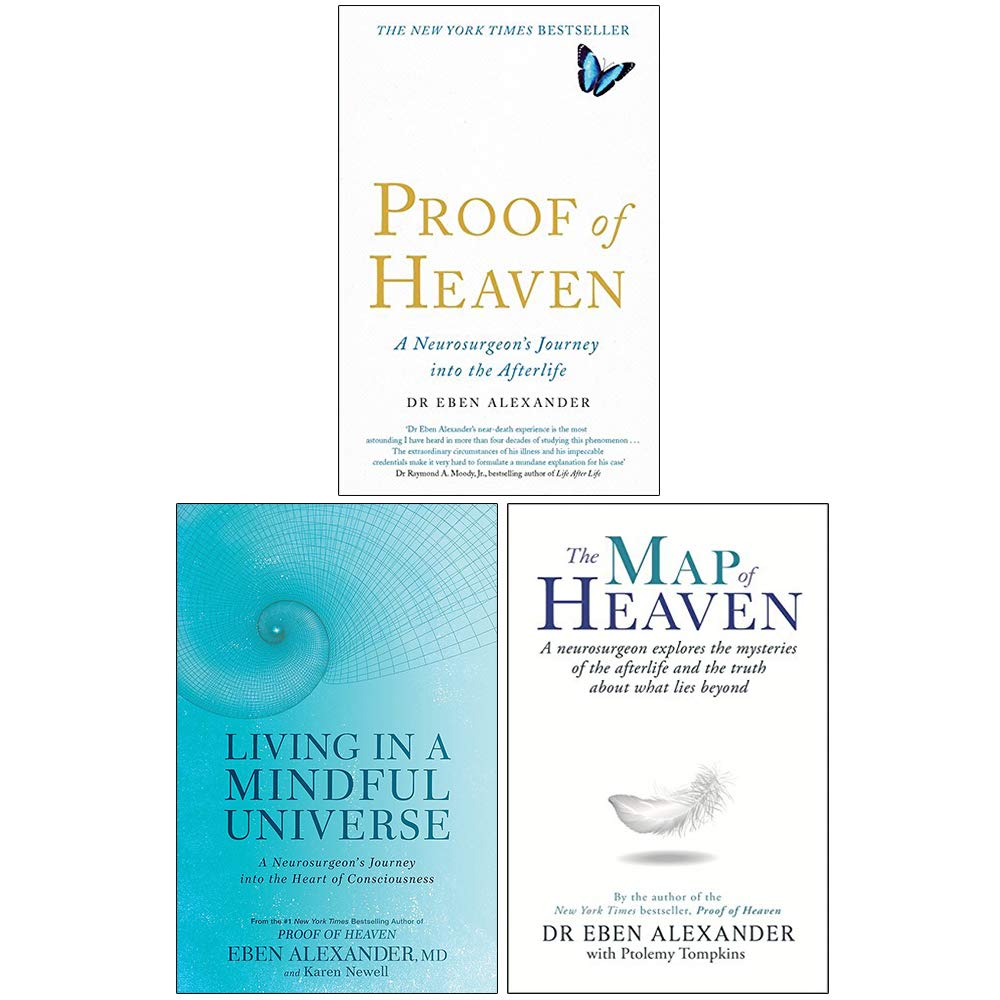 Dr Eben Alexander 3 Books Collection Set paperback - Proof of Heaven, Living in a Mindful Universe and The Map of Heaven alternate cover view