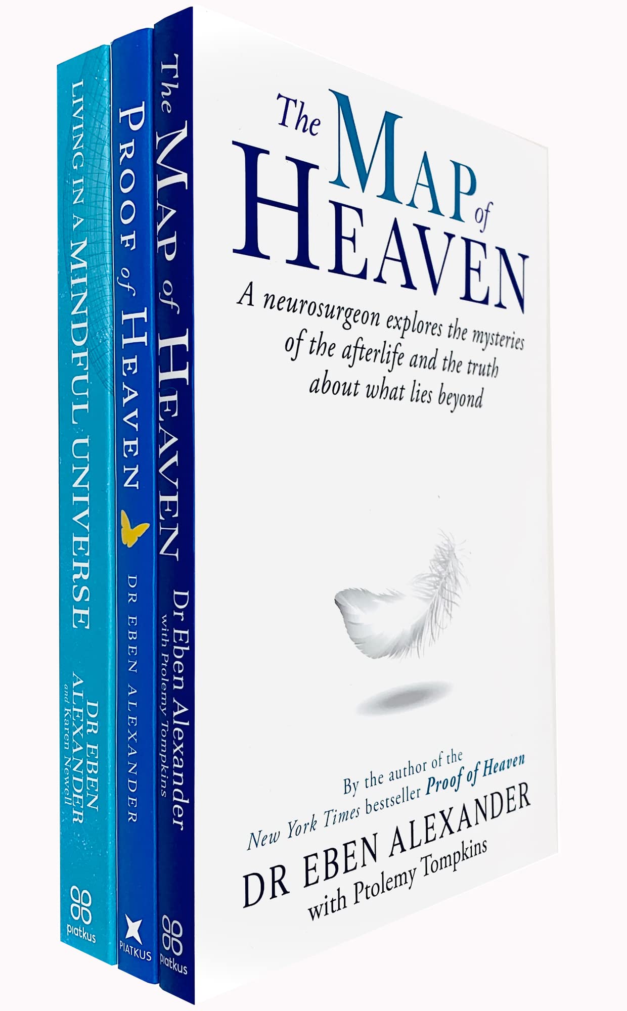 Dr Eben Alexander 3 Books Collection Set paperback - Proof of Heaven, Living in a Mindful Universe and The Map of Heaven front cover