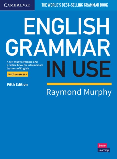 English Grammar in Use Book with Answers by Raymond Murphy - 5th Edition Paperback for Intermediate B1-B2 English Learners