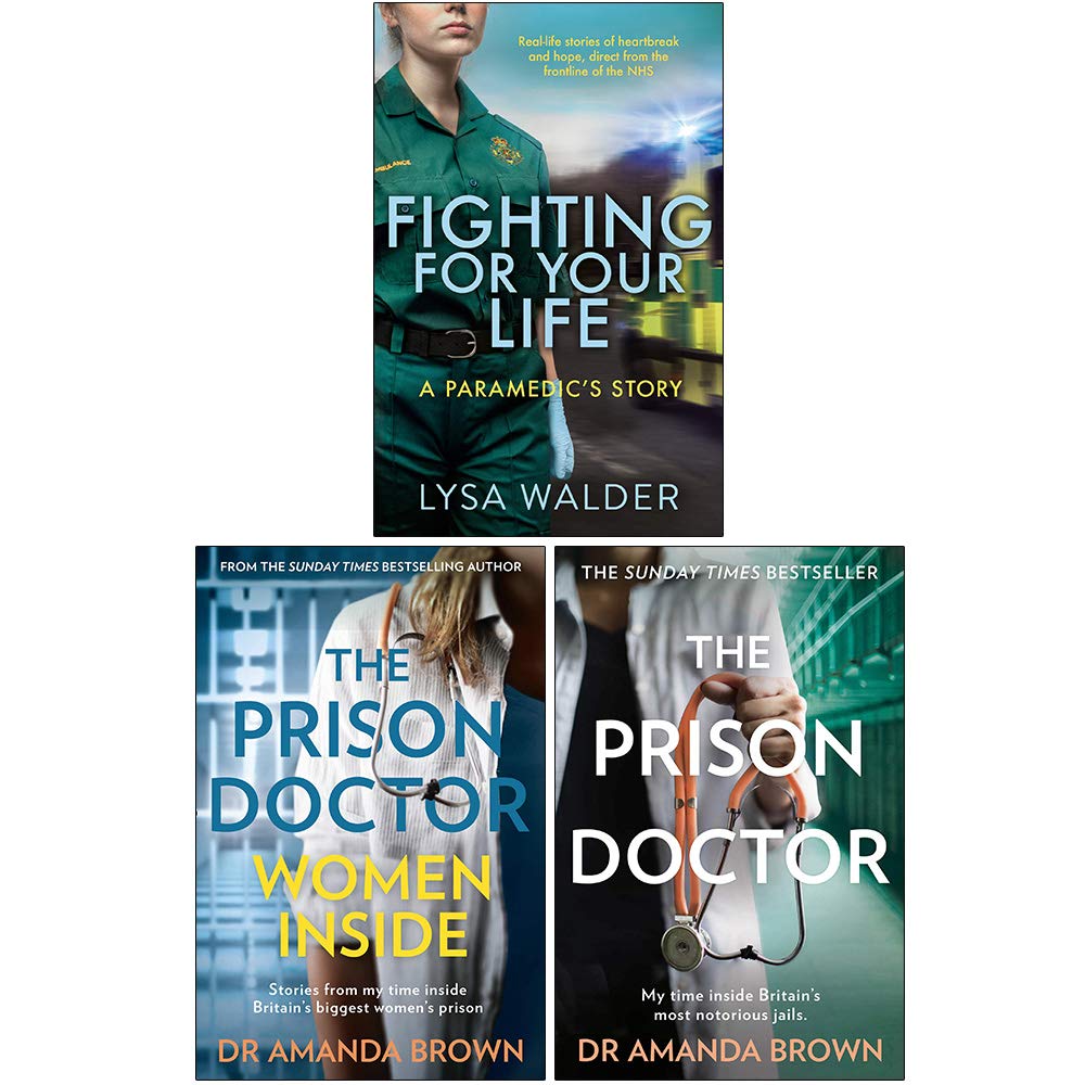 Fighting For Your Life, The Prison Doctor & Women Inside 3 Books Collection Set - Paperback Non-Fiction Medical Memoirs