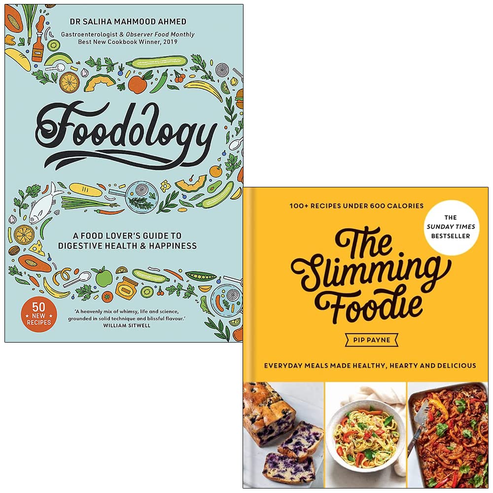 Foodology by Saliha Mahmood Ahmed and The Slimming Foodie by Pip Payne - 2 Book Hardback Collection Set