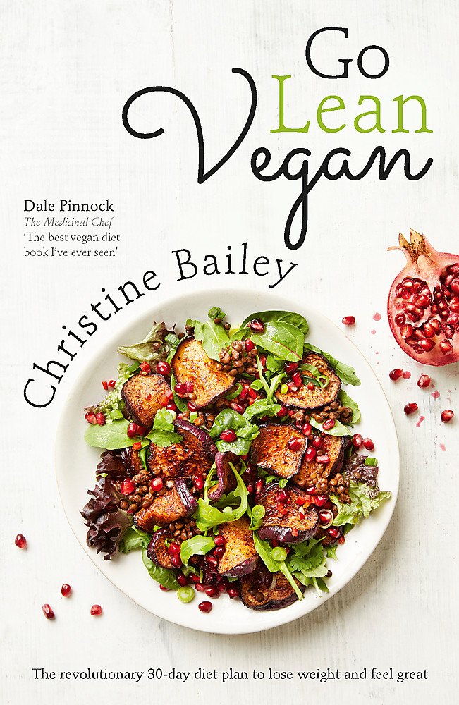 Go Lean Vegan by Christine Bailey - 30-Day Vegan Diet Plan Paperback book cover