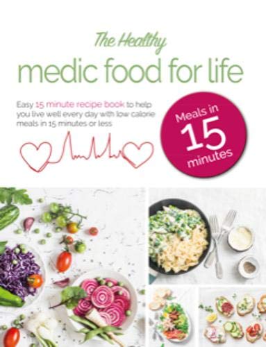 The Healthy Medic Food for Life Meals in 15 Minutes by Iota - Paperback recipe book cover