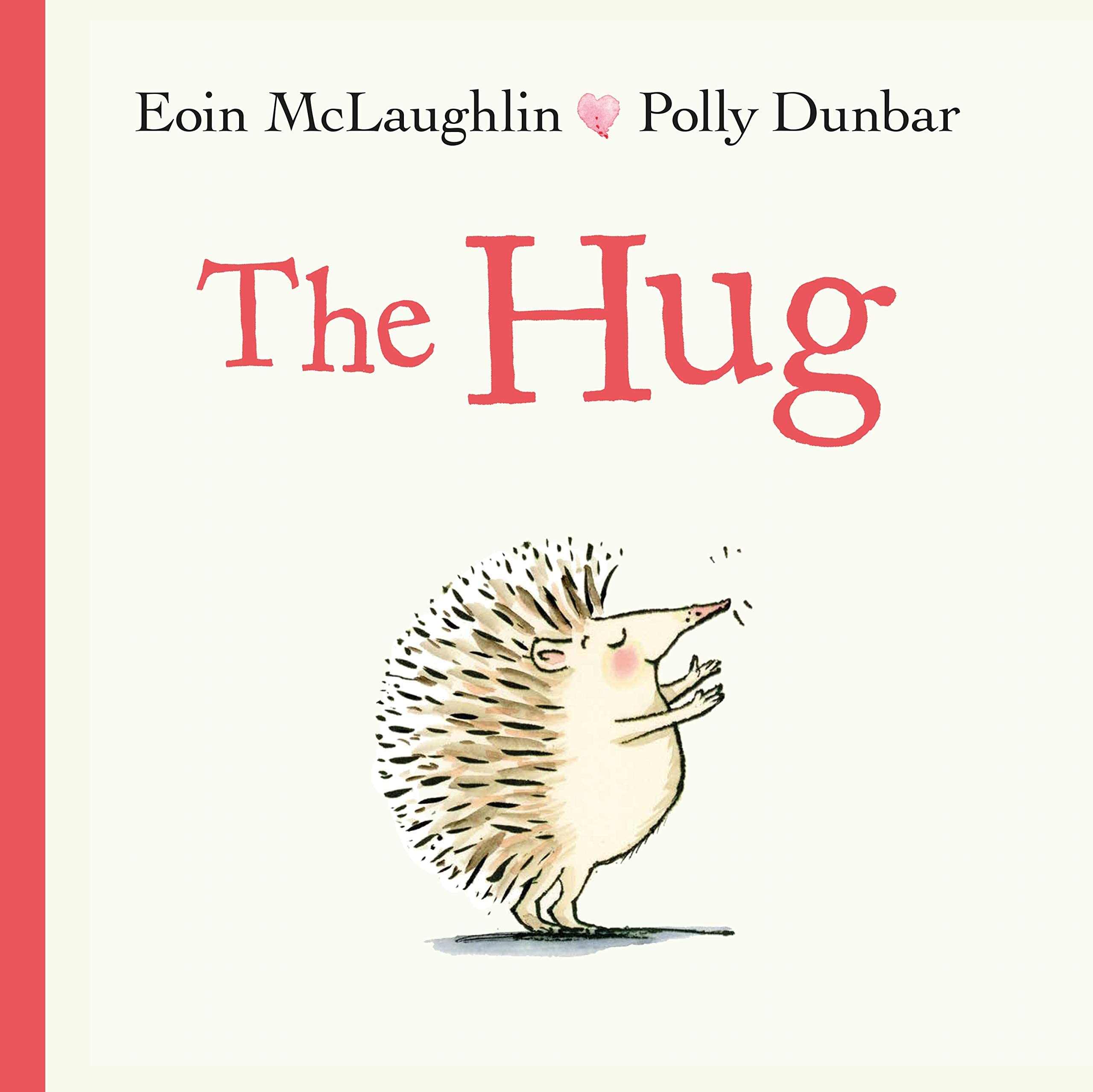 The Hug, While We Can't Hug and The Longer the Wait the Bigger the Hug paperback book covers by Eoin McLaughlin and Polly Dunbar
