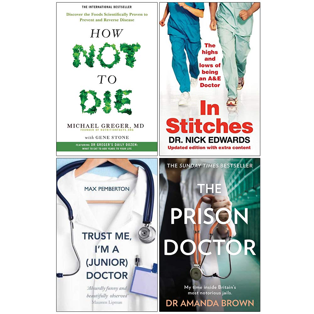 How Not To Die, In Stitches, Trust Me I'm a Junior Doctor and The Prison Doctor 4 book paperback medical memoir set cover