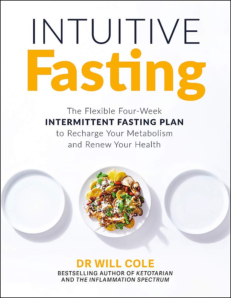Intuitive Fasting by Dr Will Cole - New York Times Bestseller paperback book cover