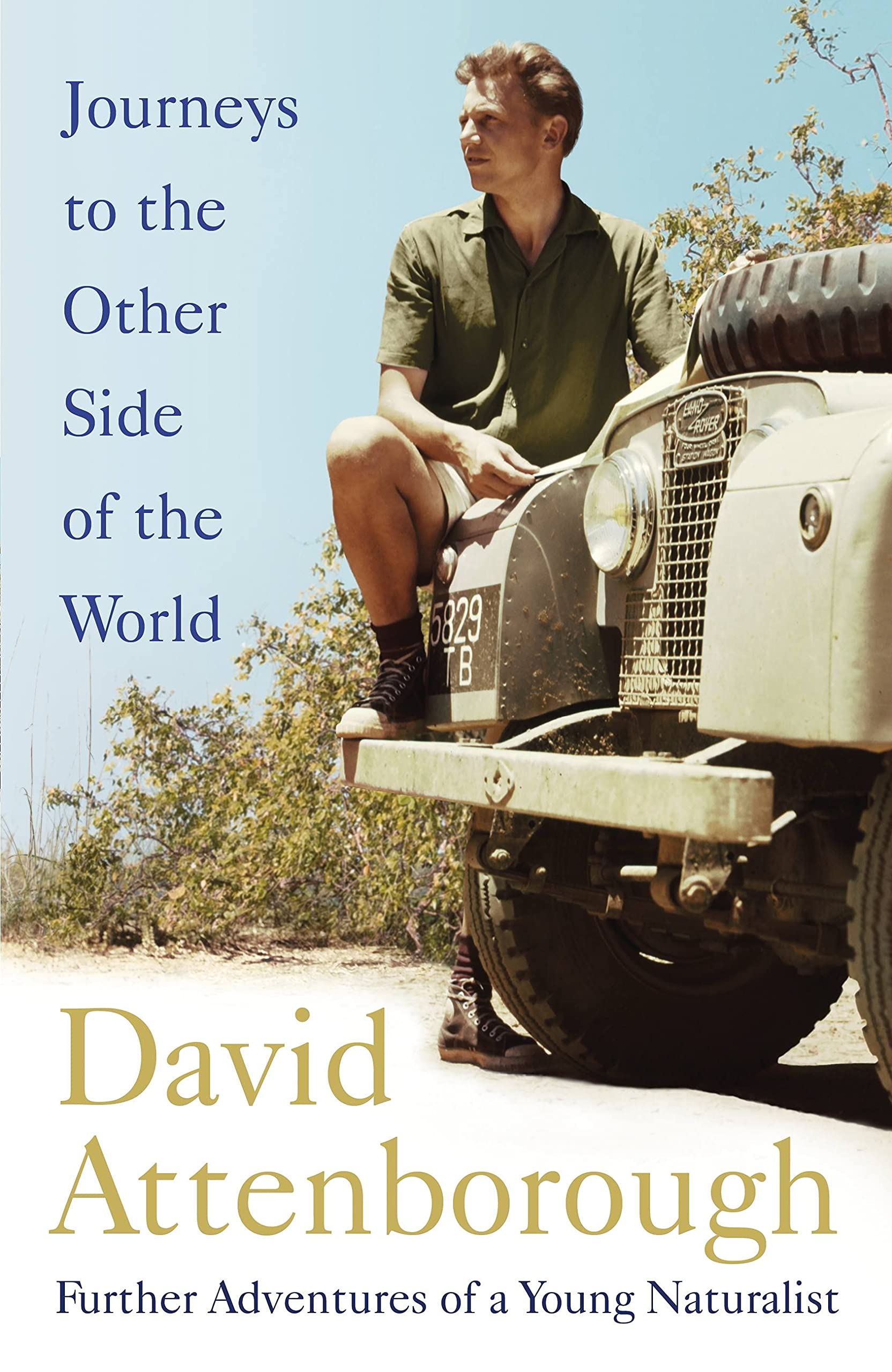 Journeys to the Other Side of the World by Sir David Attenborough - Paperback natural history memoir cover