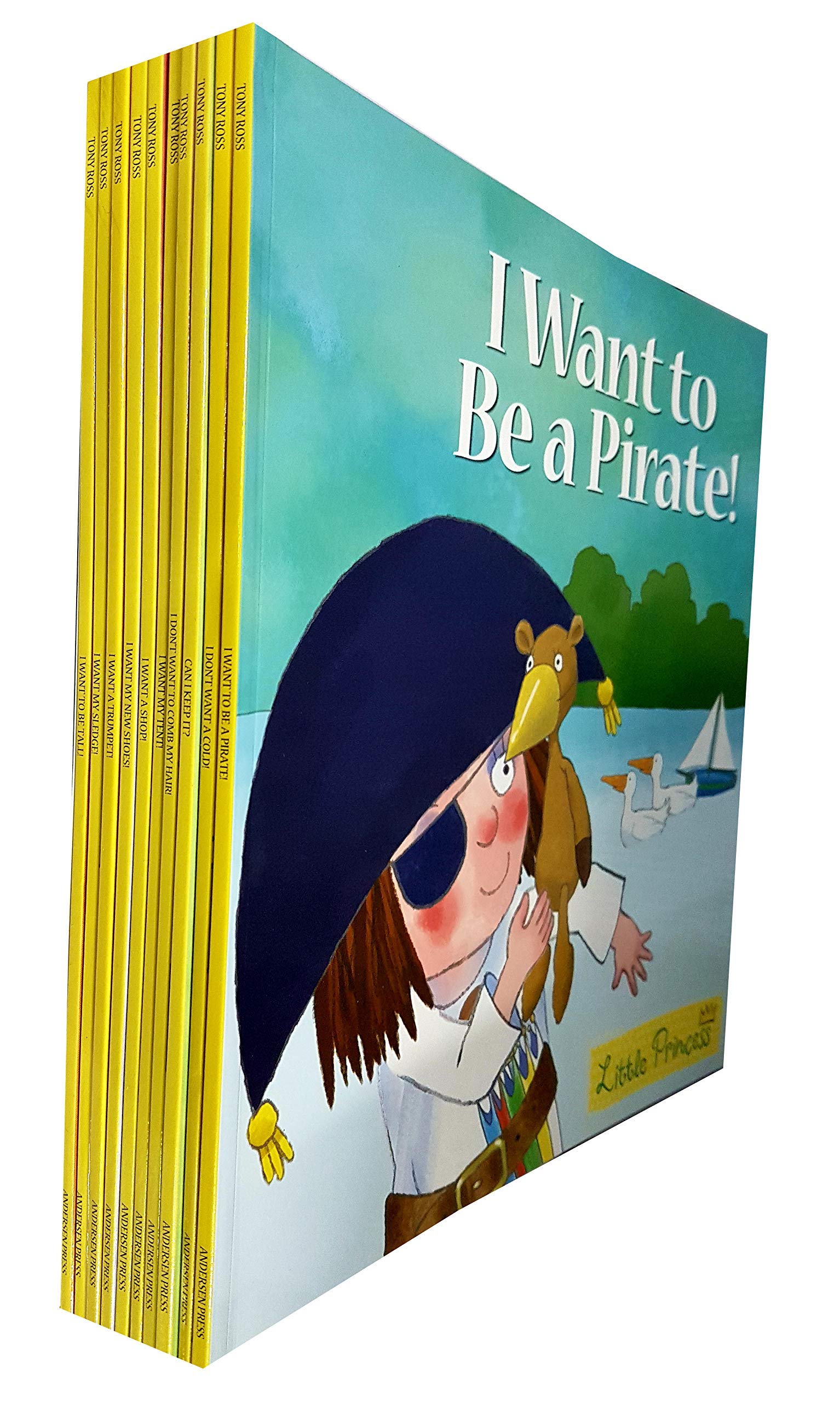 Little Princess Collection by Tony Ross 10 Books Paperback Set including I Want a Shop, I Want My Tent and I Want My New Shoes - Ages 3-5