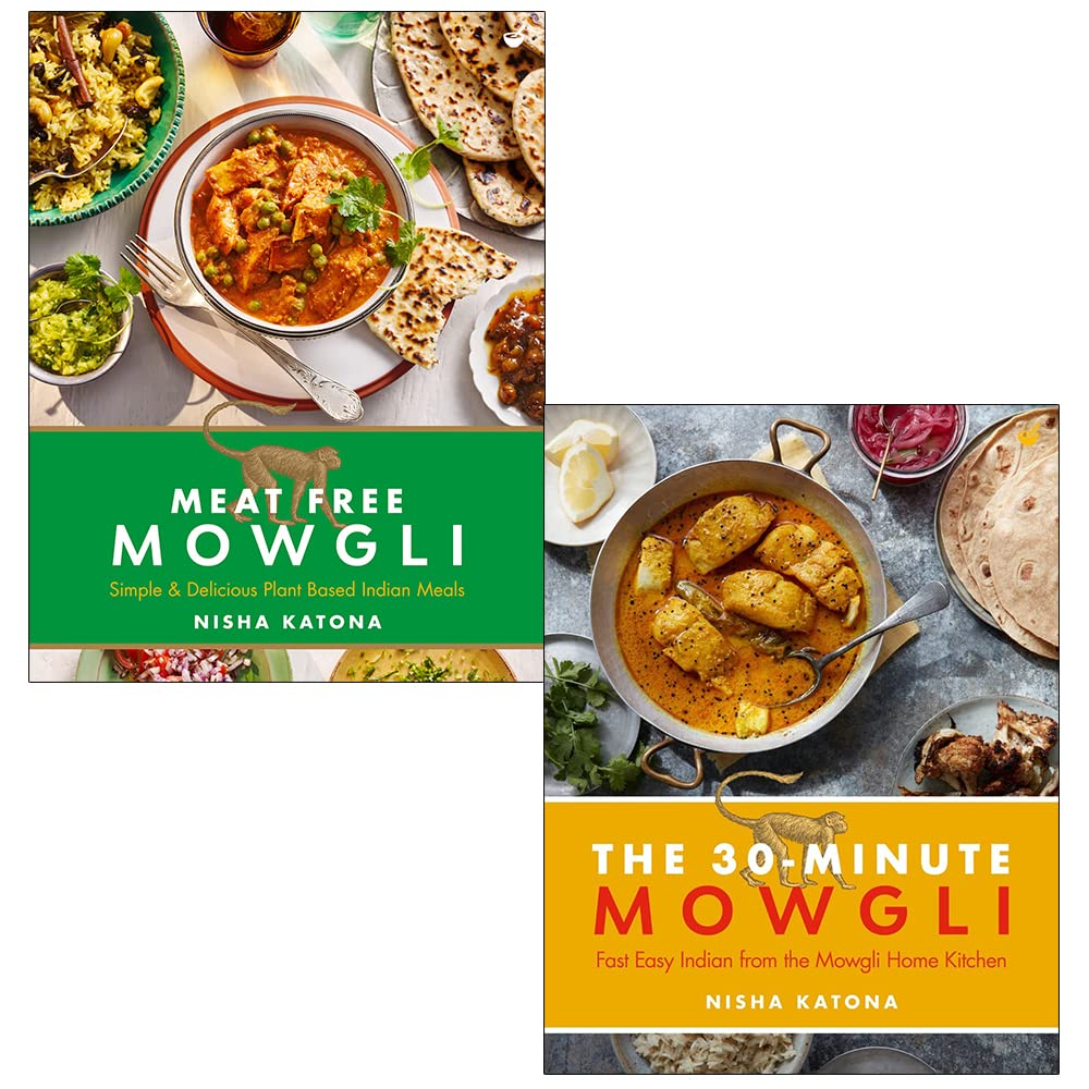 Nisha Katona 2 Books Collection Set - Meat Free Mowgli & 30 Minute Mowgli - Hardback Indian cookbooks