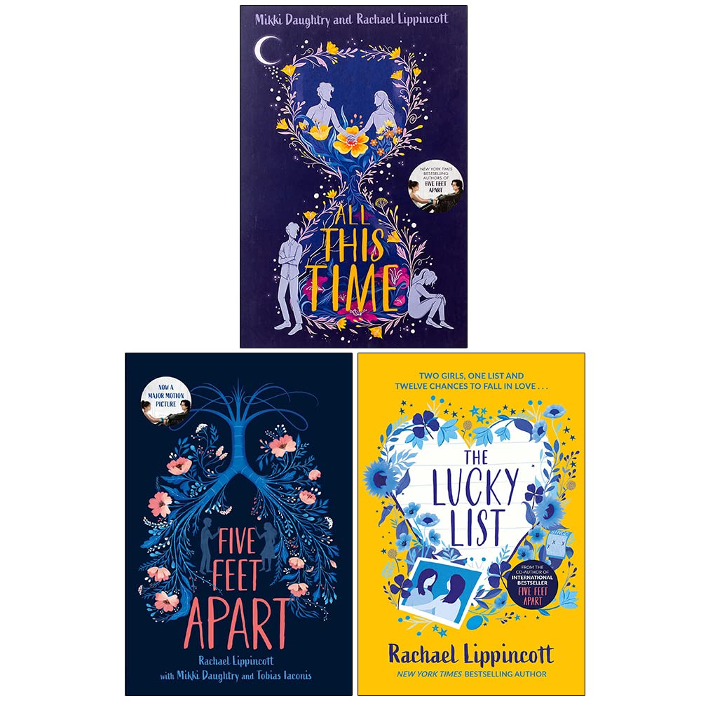 Rachael Lippincott 3 Books Collection Set paperback - Five Feet Apart, All This Time and The Lucky List - Young Adult fiction ages 14+