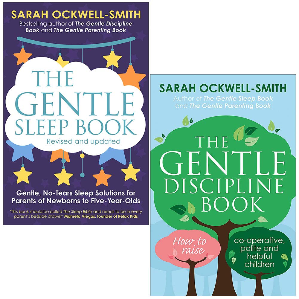 Sarah Ockwell-Smith 2 Books Collection Set - The Gentle Sleep Book and The Gentle Discipline Book - Paperback parenting guides for parents of children aged 0-7