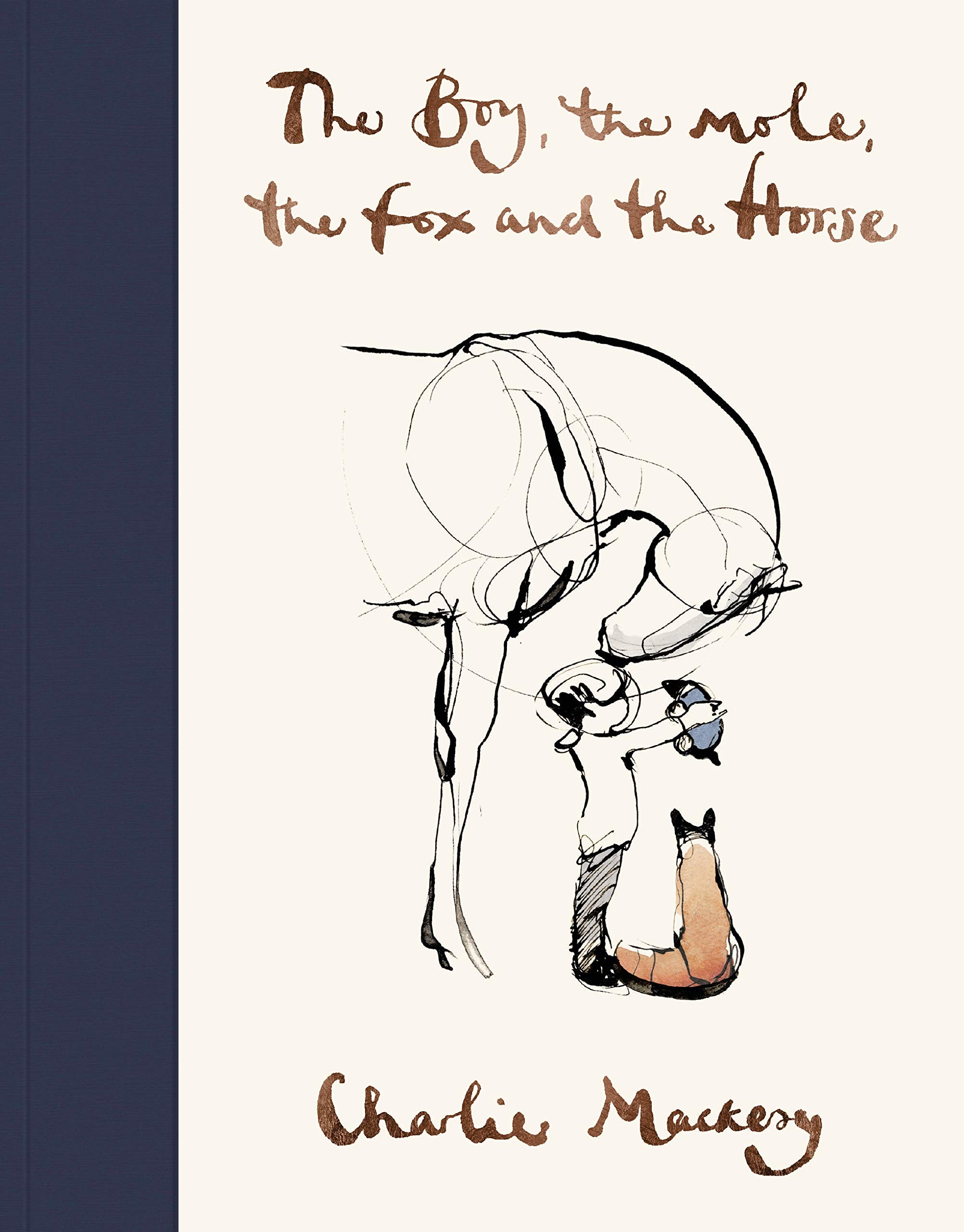 The Boy, The Mole, The Fox and The Horse by Charlie Mackesy - Hardback illustrated gift book, all ages