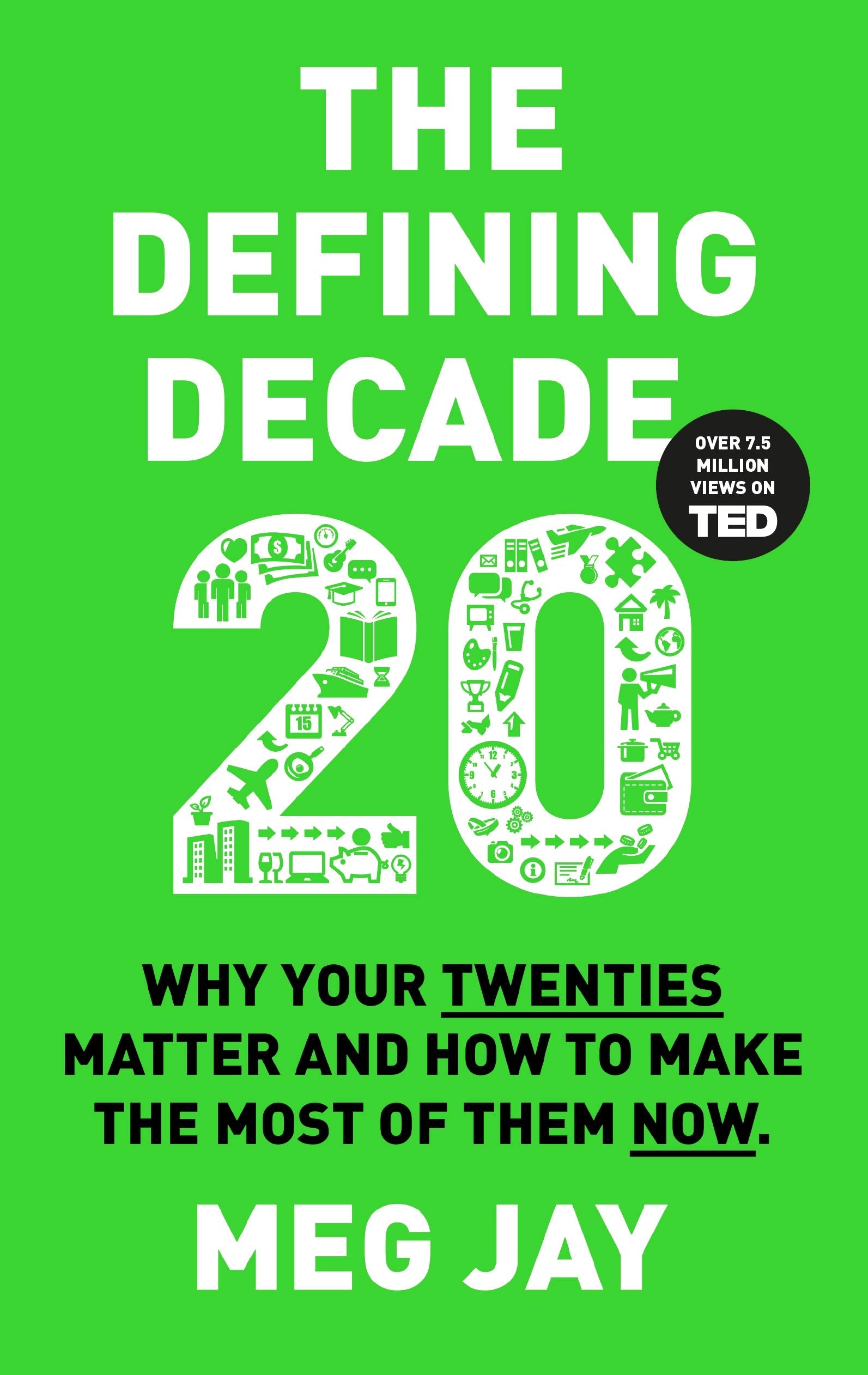 The Defining Decade: Why Your Twenties Matter by Meg Jay - Paperback self-help book cover