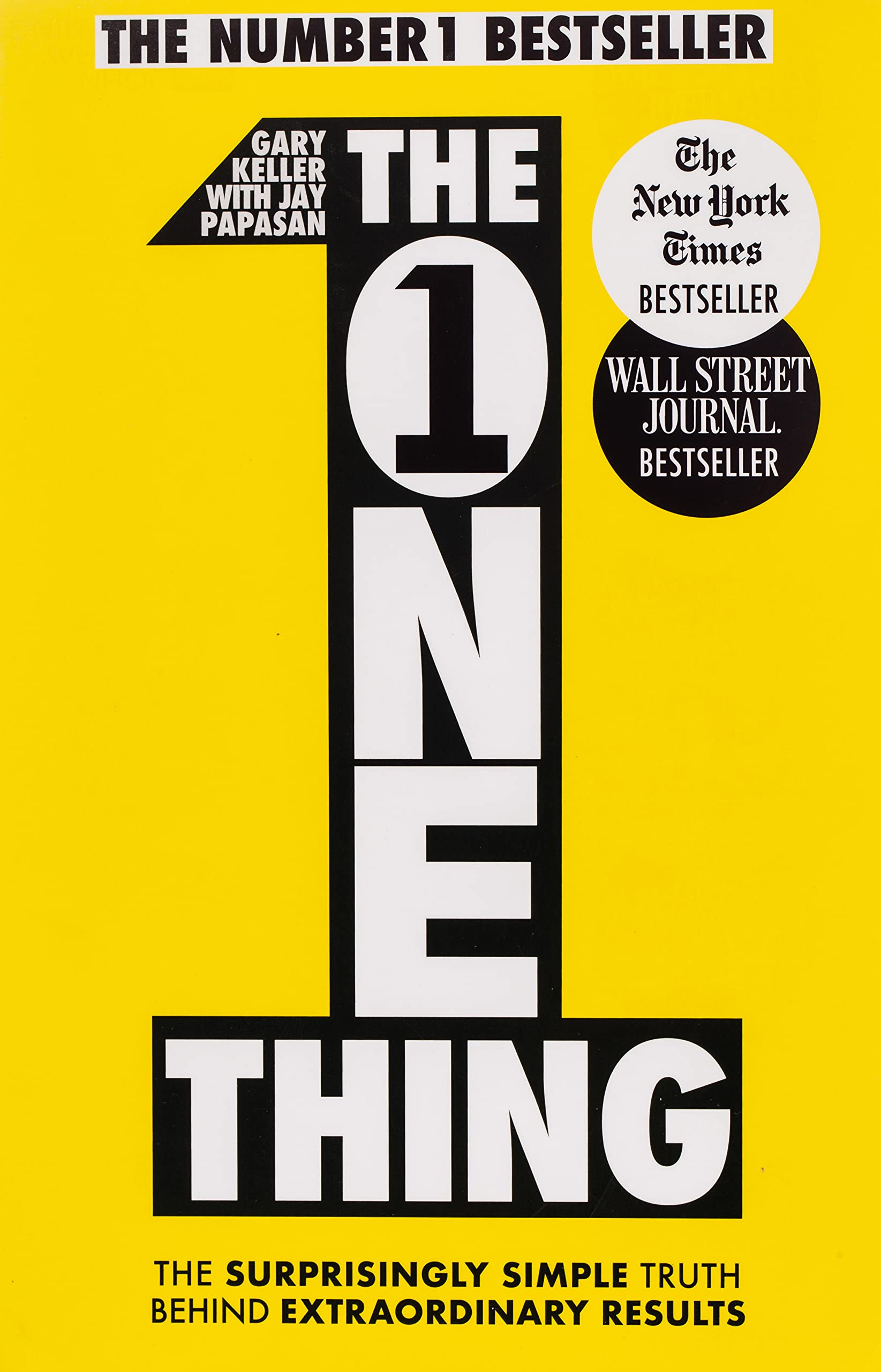 The One Thing by Gary Keller and Jay Papasan - UK paperback edition, bestselling productivity and focus book