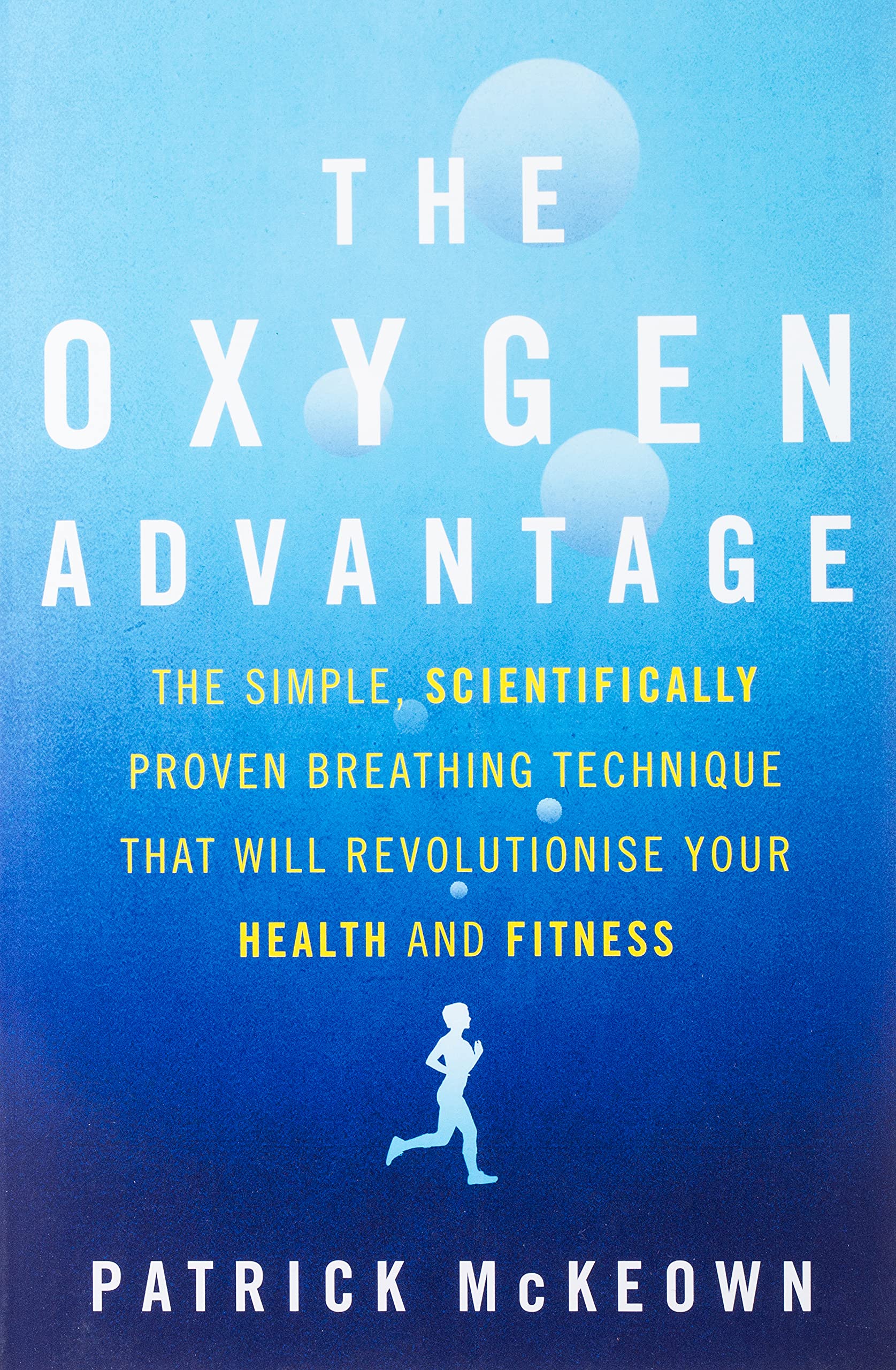 The Oxygen Advantage by Patrick McKeown - Paperback breathing technique book - LetsBuyBooks