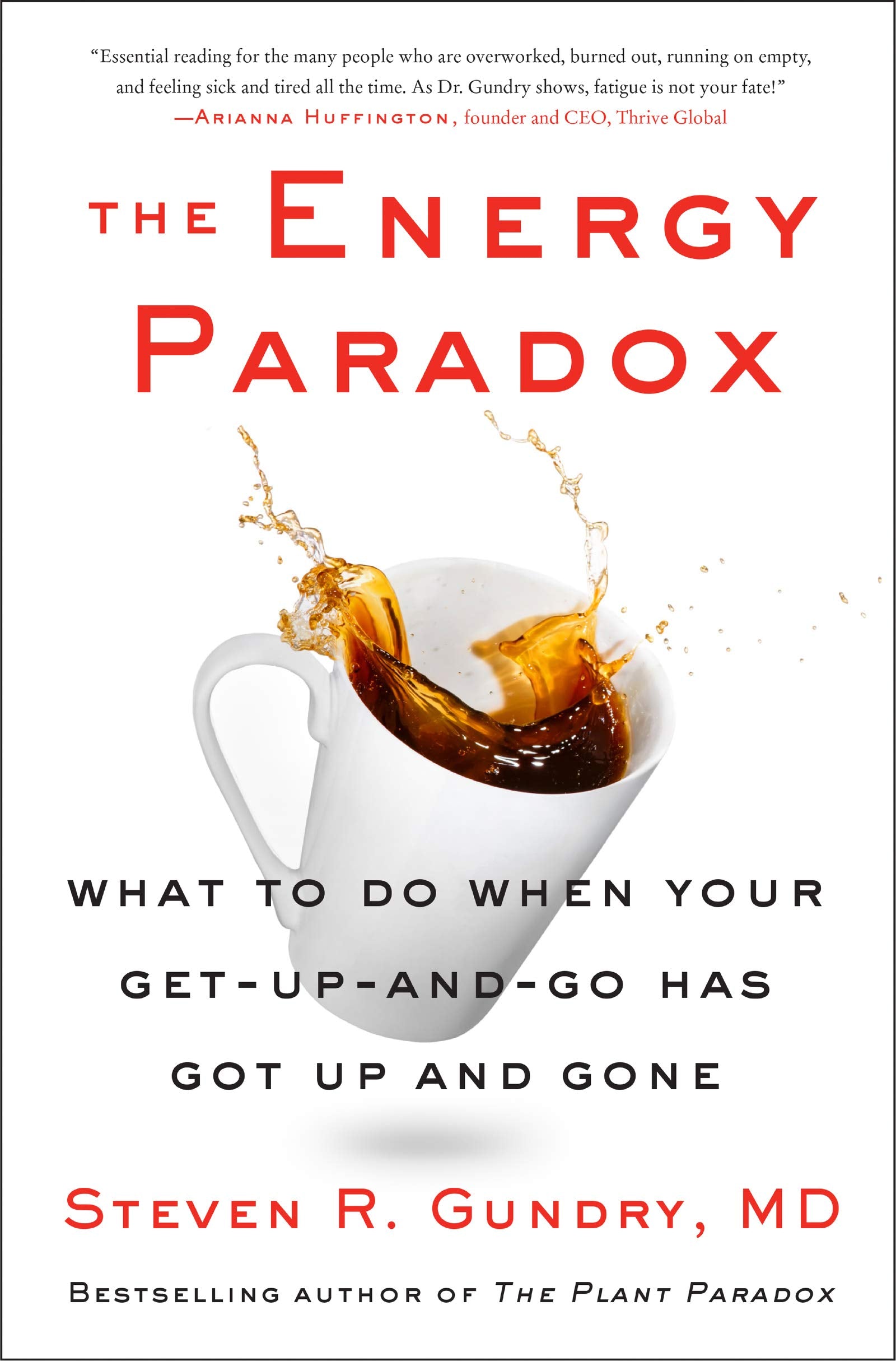 Front covers of The Plant Paradox, The Longevity Paradox and The Energy Paradox hardcover books by Dr. Steven R Gundry MD