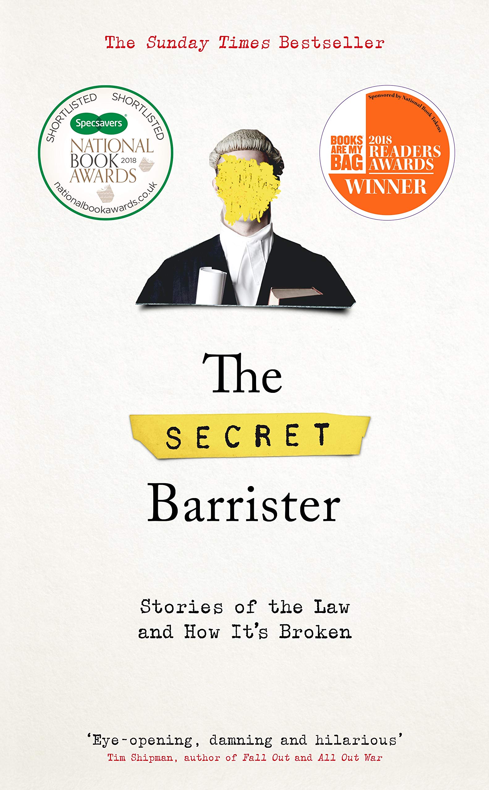 The Secret Barrister: Stories of the Law and How It's Broken hardback edition cover - true legal system stories by The Secret Barrister