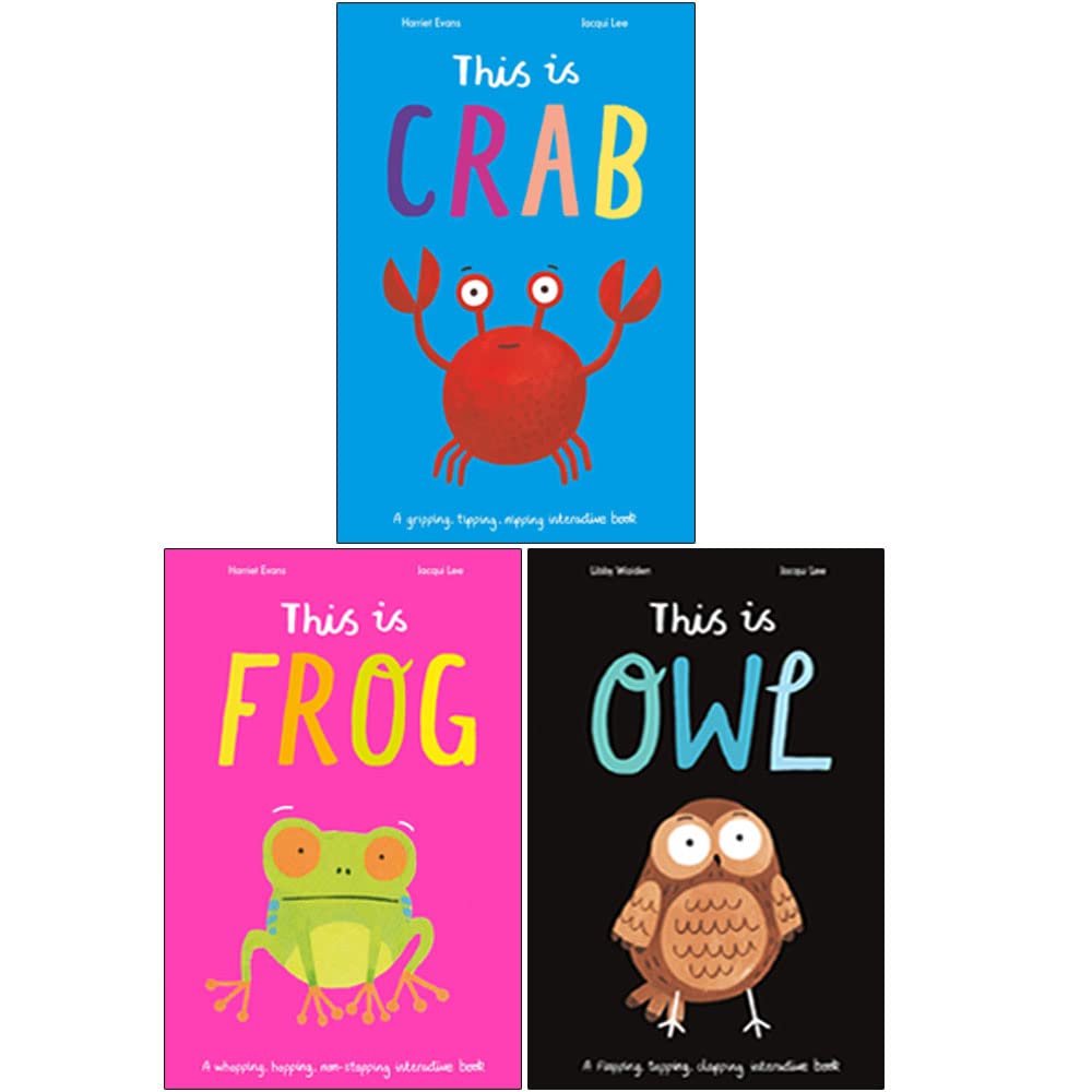 This is... 3 Books Collection Set by Harriet Evans and Jacqui Lee - This is Crab, This is Frog, This is Owl - interactive paperback books for ages 0-5