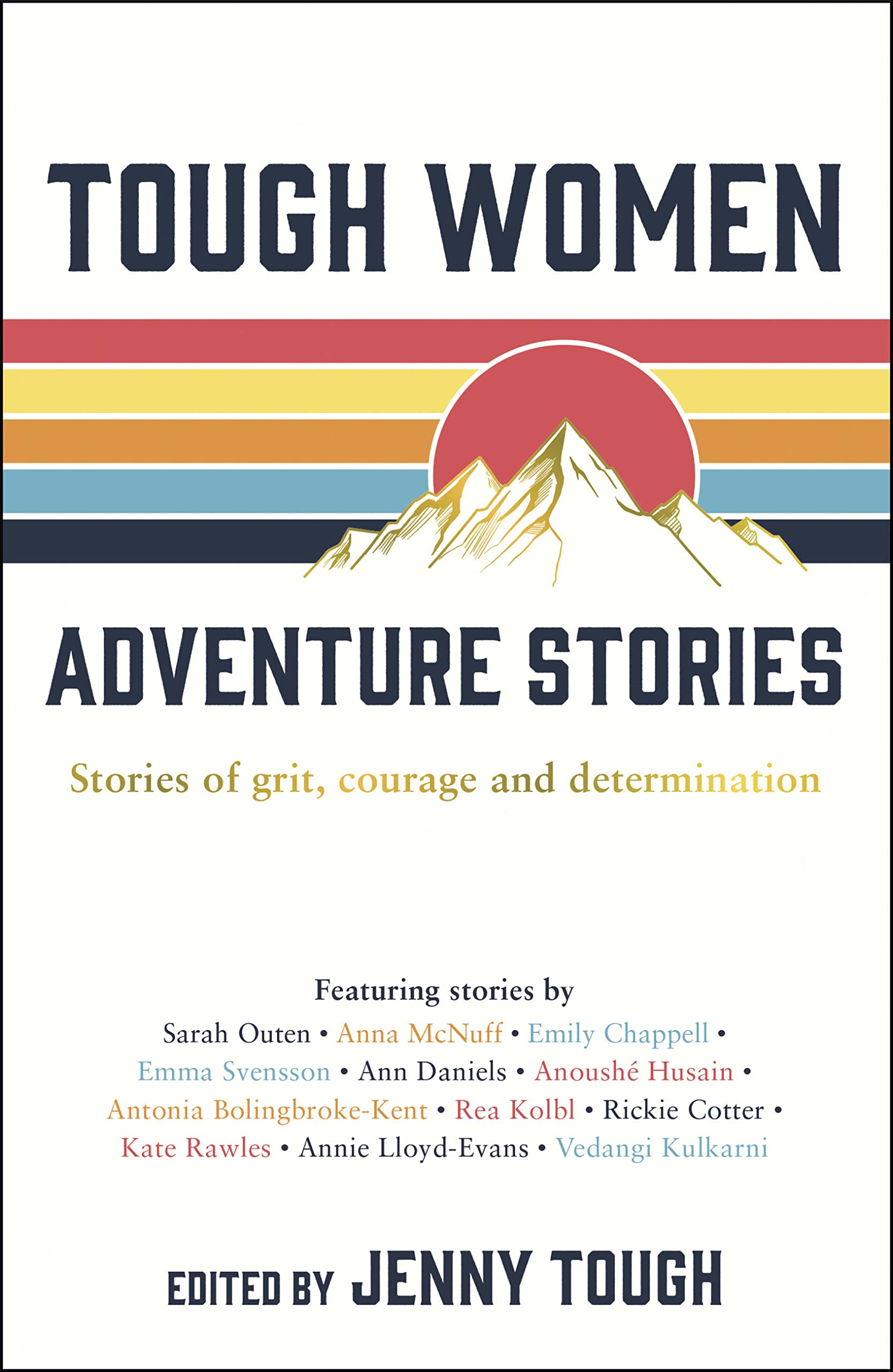 Tough Women Adventure Stories by Jenny Tough - Paperback true stories of grit, courage and determination