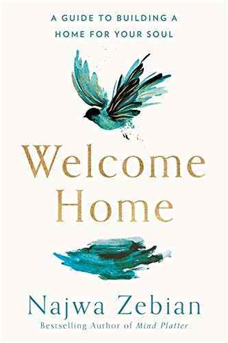 Welcome Home by Najwa Zebian - Paperback edition book cover, self-help and healing memoir