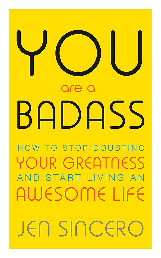 You Are a Badass by Jen Sincero - paperback self-help book cover, adult non-fiction