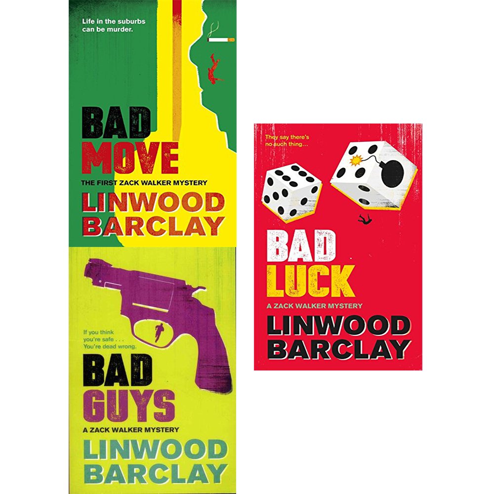 Zack Walker Mystery 3 Books Collection Set by Linwood Barclay - Bad Move, Bad Guys, Bad Luck - Paperback crime thriller set